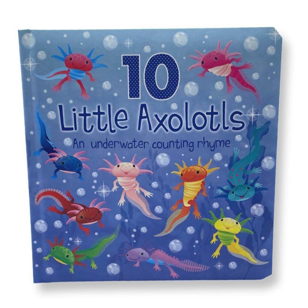 Ten Little Axolotls: An Underwater Counting Rhyme