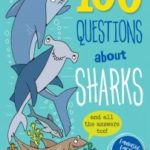 100 Questions About Sharks