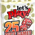 Let’s Play 25 Dice Games