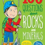 100 Questions About Rocks & Minerals