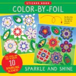 Color-By-Foil Sticker Book - Sparkle and Shine