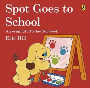 Spot Goes to School Book