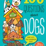100 Questions About Dogs