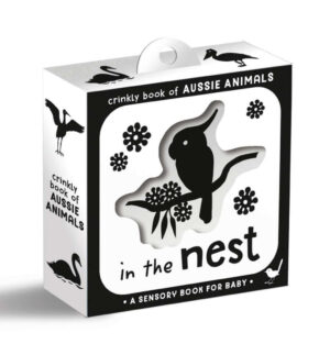 Crinkly Book Of Aussie Animals: In The Nest