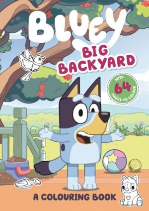Bluey Big Back Yard Colouring Book