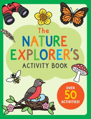 The Nature Explore Activity Book